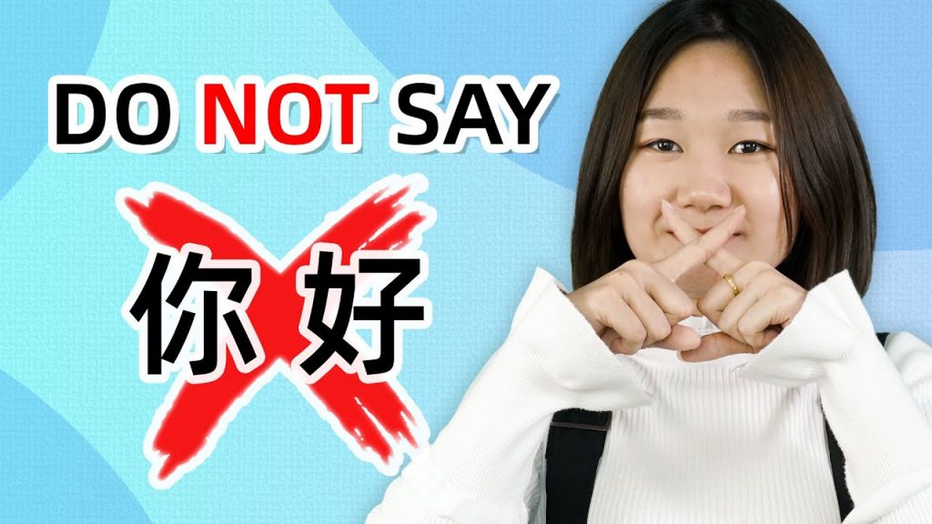 Do Not Always Say 你好(Nǐ hǎo) – Speak like a Native!